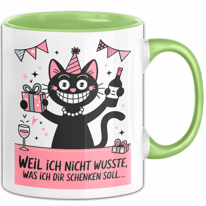Sarkastische Katze Tasse Geschenk Lustige Geschenkidee Spruch Weil Ich Nicht Wusste, Was Ich Dir Schenken Soll Grün Trendation