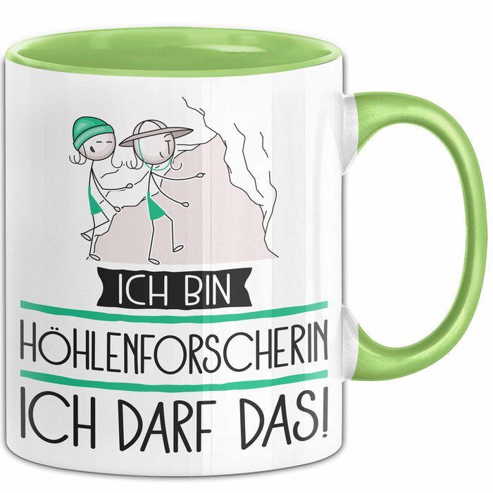 Geschenk für Höhlenforscherin Tasse Lustige Geschenkidee Geburtstag Ich Bin Höhlenforscherin Ich Darf Das Grün Trendation