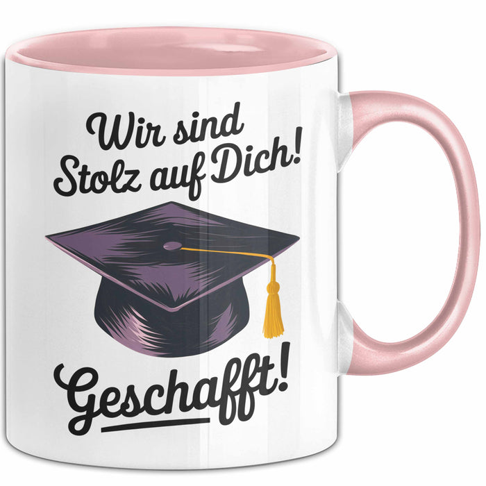 Schüler Abschluss Tasse Geschenk Lustige Geschenkidee Spruch Wir Sind Stolz Auf Dich Geschafft Rosa Trendation
