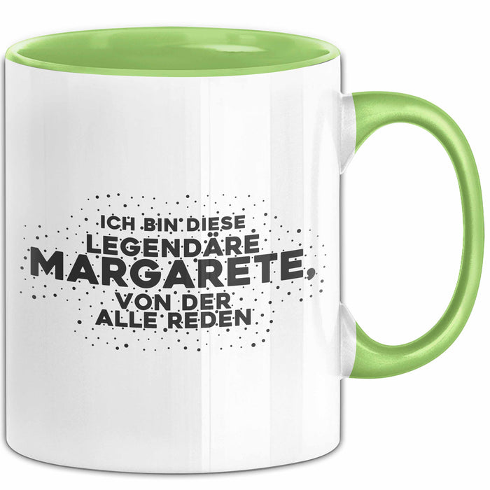 Margarete Tasse Ich Bin Diese Legendaere Margarete, Von Der Alle Reden