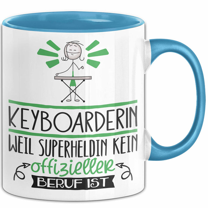 Keyboarderin Geschenk Tasse Lustiger Spruch Keyboarderin Weil Superheldin Kein Offizieller Beruf Ist Geschenkidee Blau Trendation