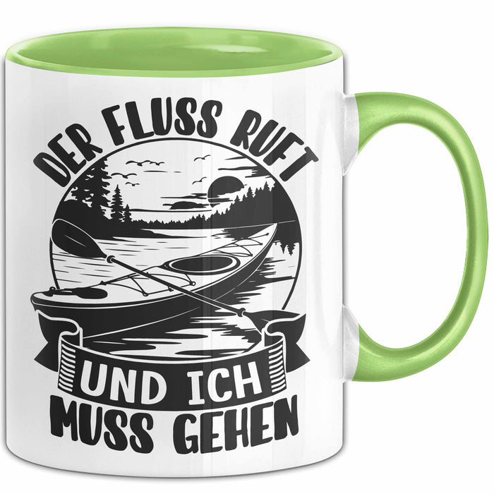 Rudern Tasse Geschenk Der Fluss Ruft Und Ich Muss Gehen Kajak Becher Grün Trendation