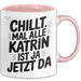 Katrin Tasse Geschenk Chillt Mal Alle Katrin Ist Ja Jetzt Da Geschenkidee Becher mit Name Rosa Trendation