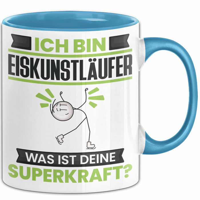 Eiskunstläufer Tasse Geschenk für Eiskunstläufer Geburtstag Lustiger Spruch Kaffee-Becher Was Ist Deine Superkraft Blau Trendation