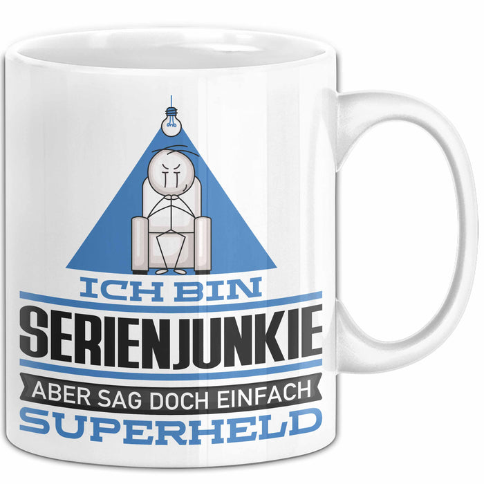 Serienjunkie Geschenk Tasse Ich Bin Serienjunkie Aber Sag Doch Einfach Superheld Lustige Geschenkdiee für Serienjunkie Kaffee-Becher Weiß Trendation