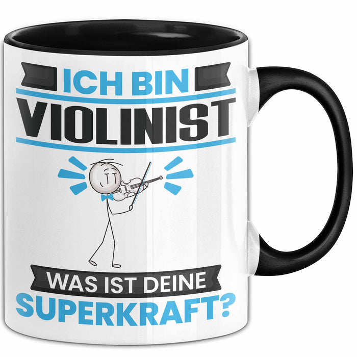 Violinist Tasse Geschenk für Violinist Geburtstag Lustiger Spruch Kaffee-Becher Was Ist Deine Superkraft Schwarz Trendation