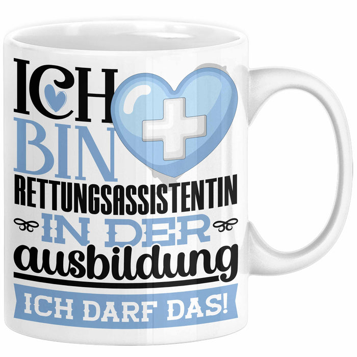 Rettungsassistentin Ausbildung Start Geschenk Tasse Ich Bin Rettungsassistentin In Der Ausbildung Ich Darf Das Kaffee-Becher Geschenkidee Weiß Trendation