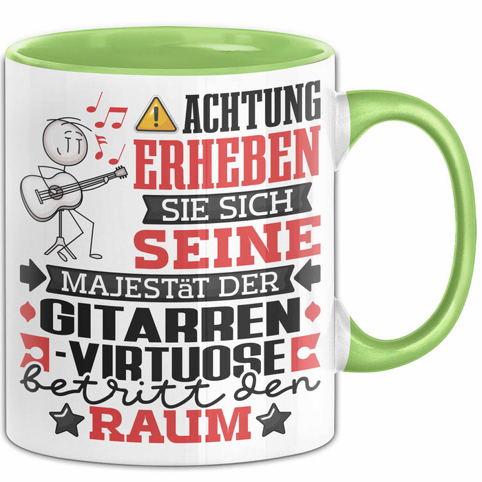 Gitarrenvirtuose Geschenk Tasse Lustiger Spruch Erheben Sie Sich Der Gitarrenvirtuose Betritt den Raum Grün Trendation