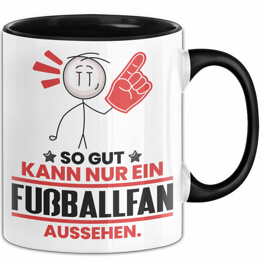 Fußballfan Geschenk Tasse So Gut Kann Nur Ein Fußballfan Aussehen Geschenkidee Kaffee-Becher Schwarz Trendation
