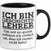 Geschichtslehrer Unterricht Tasse Geschenk Lustige Geschenkidee Spruch Ich Bin Geschichtslehrer Trendation