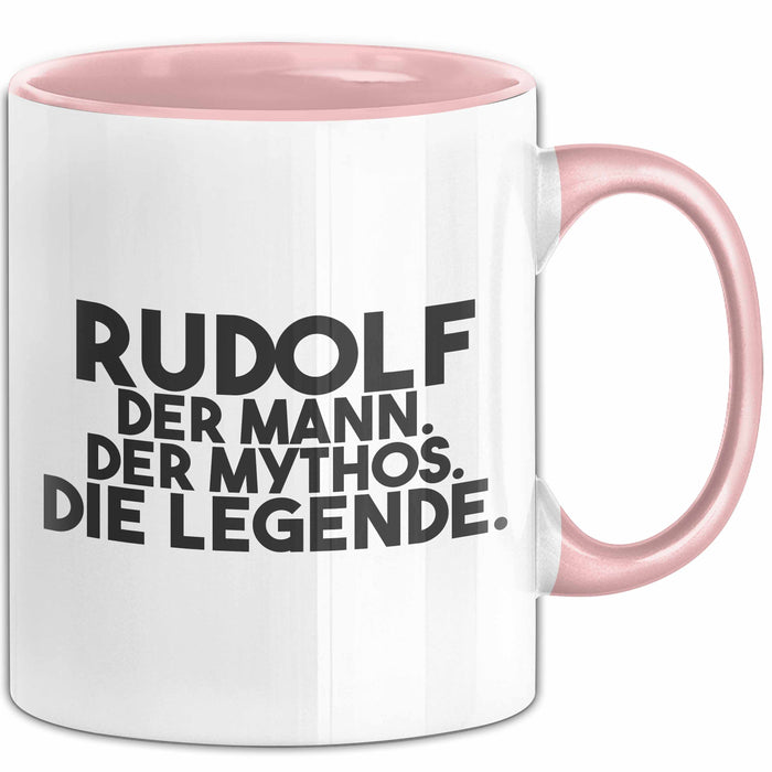 Rudolf Tasse Rudolf – Der Mann. Der Mythos. Die Legende. Geschenk