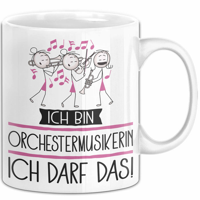 Geschenk für Orchestermusikerin Tasse Lustige Geschenkidee Geburtstag Ich Bin Orchestermusikerin Ich Darf Das Weiß Trendation
