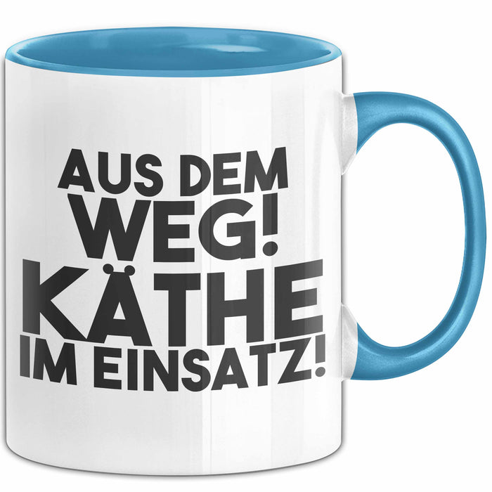 Kaethe Tasse Aus Dem Weg! Kaethe Im Einsatz! Geschenk
