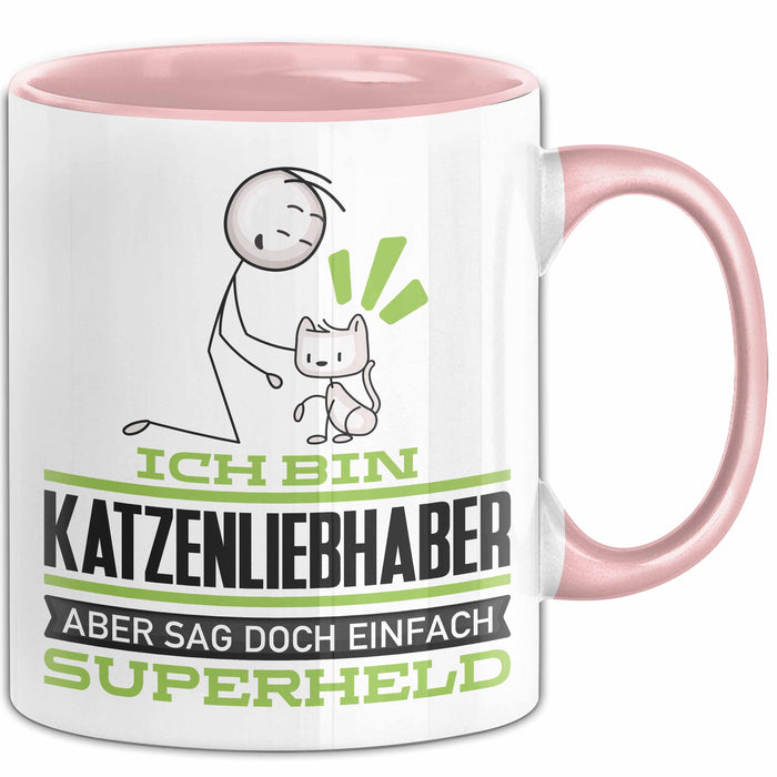 Katzenliebhaber Geschenk Tasse Ich Bin Katzenliebhaber Aber Sag Doch Einfach Superheld Lustige Geschenkdiee für Katzenliebhaber Kaffee-Becher Rosa Trendation
