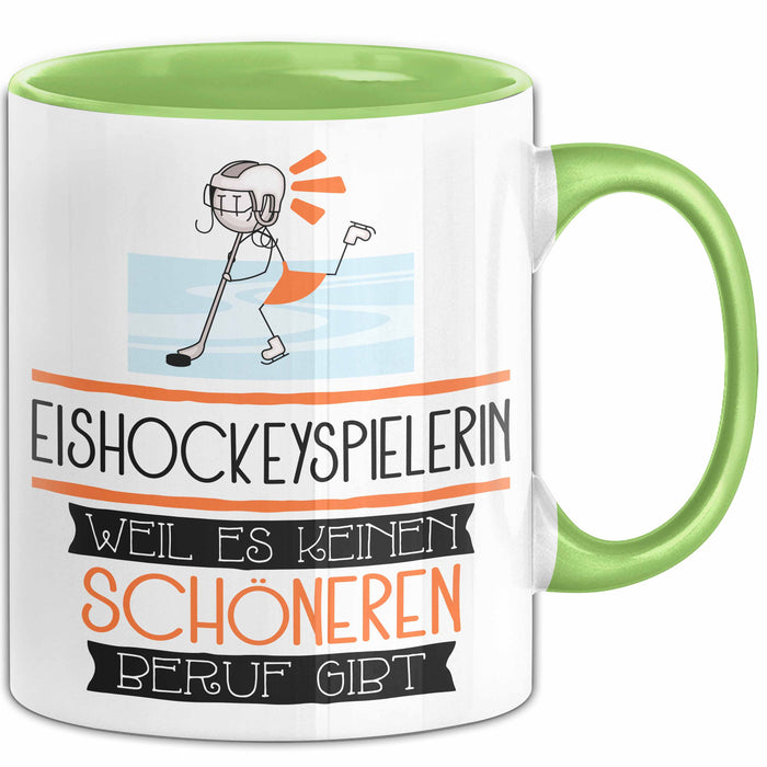 Eishockeyspielerin Weil Es Keinen Schöneren Beruf Gibt Tasse Geschenk für Eine Eishockeyspielerin Lustig Grün Trendation