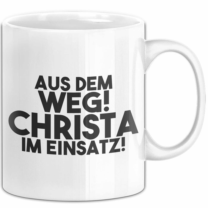 Christa Tasse Aus Dem Weg! Christa Im Einsatz! Geschenk