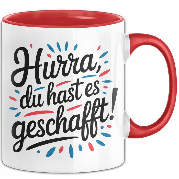 Schüler Abschluss Tasse Geschenk Lustige Geschenkidee Spruch Du Hast Es Geschafft Rot Trendation