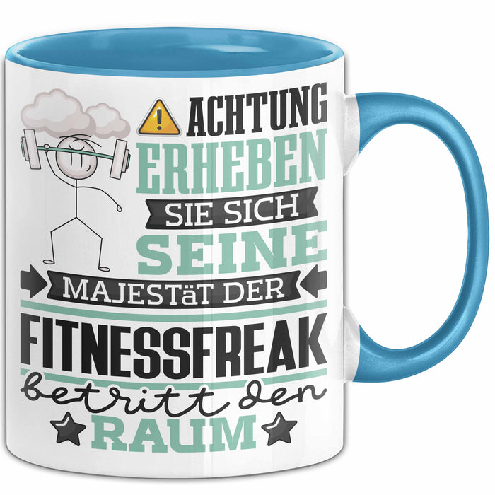 Fitnessfreak Geschenk Tasse Lustiger Spruch Erheben Sie Sich Der Fitnessfreak Betritt den Raum Blau Trendation