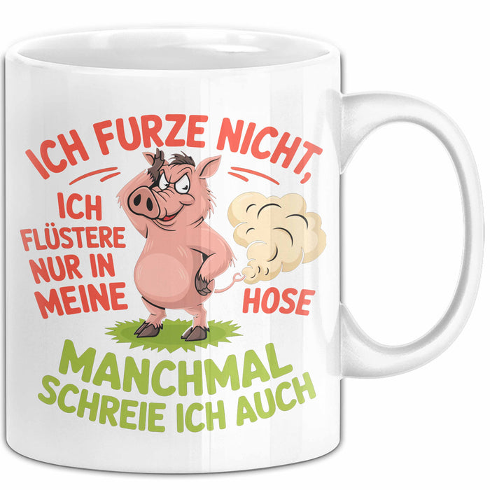 Schweinebauer Schweine Tier Tasse Geschenk Lustige Geschenkidee Spruch Ich Furze Nicht Ich Flüstere Nur In Meine Hose Weiß Trendation