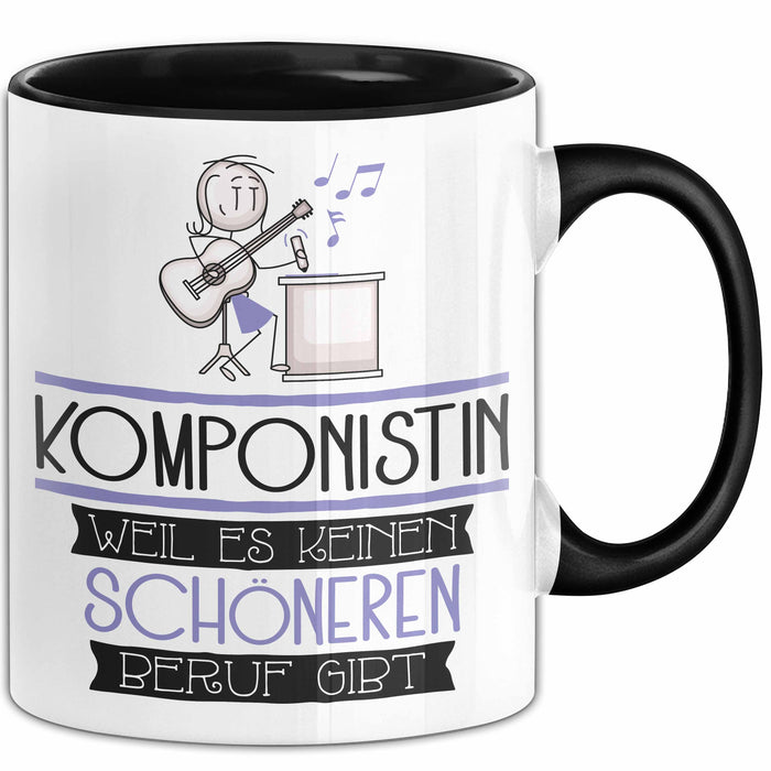 Komponistin Weil Es Keinen Schöneren Beruf Gibt Tasse Geschenk für Eine Komponistin Lustig Trendation
