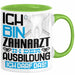 Zahnarzt Ausbildung Tasse Geschenk Ich Bin Zahnarzt In Der Ausbildung Ich Darf Das Geschenkidee Spruch Grün Trendation