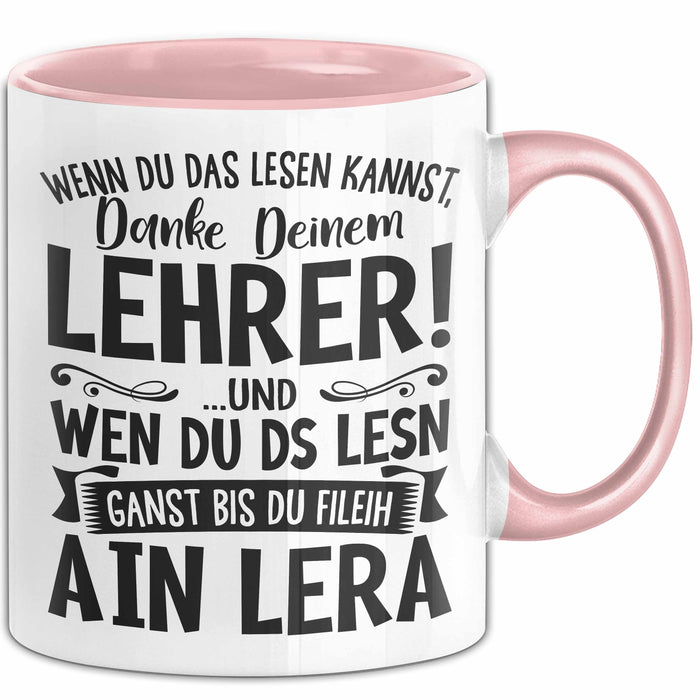 Lehrer Tasse Geschenk Bester Lehrer Wenn Du Das Lesen Kannst Geschenkidee Grundschullehrer Lehrerin Grundschule Rosa Trendation