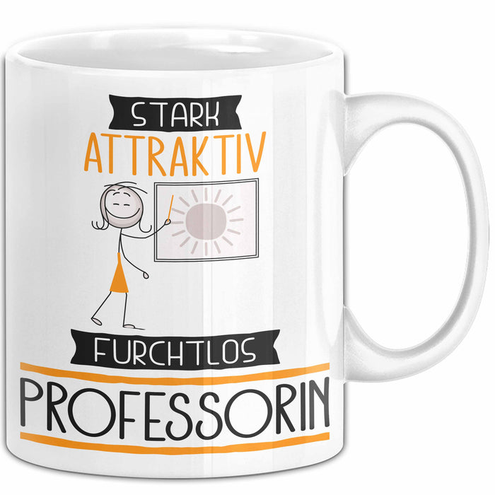 Professorin Tasse Geschenk Becher Stark Attraktiv Furchtlos Professorin Lustige Geschenkidee Weiß Trendation