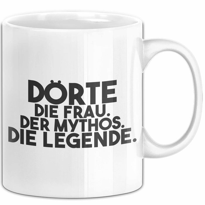 Doerte Tasse Doerte – Die Frau. Der Mythos. Die Legende. Geschenk Weiß Trendation