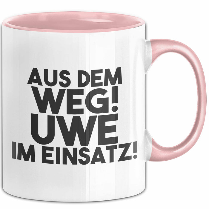 Uwe Tasse Aus Dem Weg! Uwe Im Einsatz! Geschenk