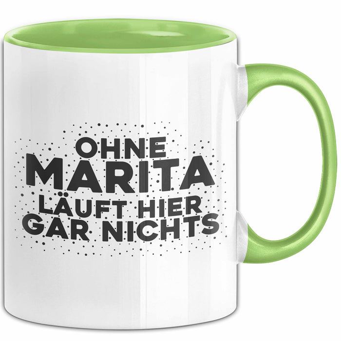 Marita Tasse Ohne Marita Laeuft Hier Gar Nichts Geschenk
