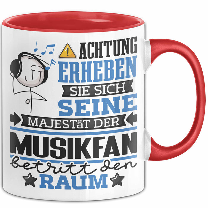 Musikfan Geschenk Tasse Lustiger Spruch Erheben Sie Sich Der Musikfan Betritt den Raum Rot Trendation