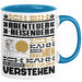 Abenteuerreisender Geschenk Kaffee-Tasse Geschenkidee für Abenteuerreisender Ich Bin Abenteuerreisender Ich Kann Es Dir Erklären Jedoch Nicht Für Dich Verstehen Spruch Lustig Blau Trendation