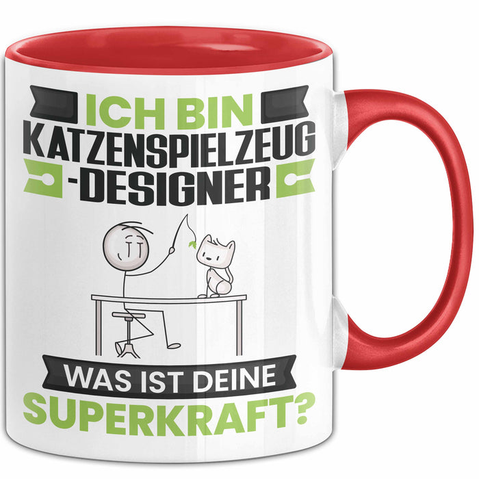 Katzenspielzeug-Designer Tasse Geschenk für Katzenspielzeug-Designer Geburtstag Lustiger Spruch Kaffee-Becher Was Ist Deine Superkraft Rot Trendation