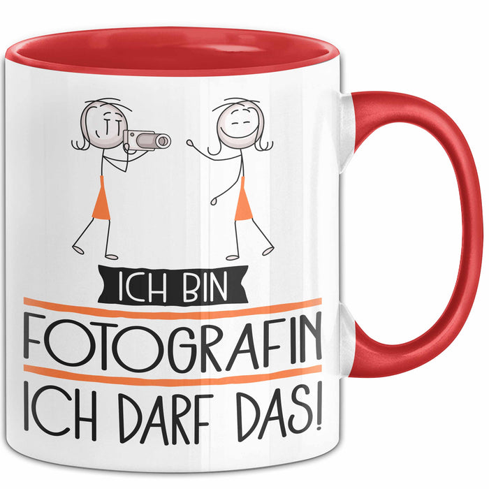 Geschenk für Fotografin Tasse Lustige Geschenkidee Geburtstag Ich Bin Fotografin Ich Darf Das Rot Trendation