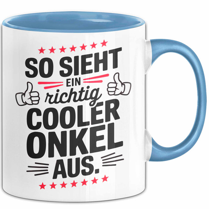 Onkel Sarkastisch Sarkasmus Tasse Geschenk Lustige Geschenkidee Spruch So Sieht Ein Richtig Cooler Onkel Aus Blau Trendation