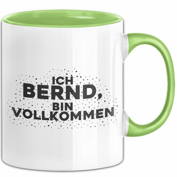 Bernd Tasse Ich Bernd, Bin Vollkommen Geschenk