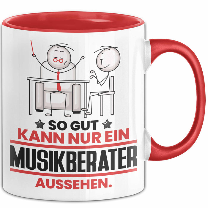 Musikberater Geschenk Tasse So Gut Kann Nur Ein Musikberater Aussehen Geschenkidee Kaffee-Becher Rot Trendation