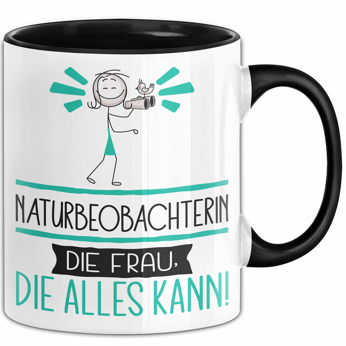 Naturbeobachterin Geschenk Tasse Becher Die Frau Die Allen Kann Geschenkidee für eine Naturbeobachterin Lustig Trendation