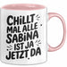 Sabina Tasse Geschenk Chillt Mal Alle Sabina Ist Ja Jetzt Da Geschenkidee Becher mit Name Rosa Trendation