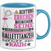Balletttänzer Geschenk Tasse Lustiger Spruch Erheben Sie Sich Der Balletttänzer Betritt den Raum Blau Trendation