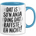 Anja Tasse Geschenk Dat Is So'n Anja Ding Dat Raffste Eh Nicht Geschenkidee Becher mit Name Blau Trendation