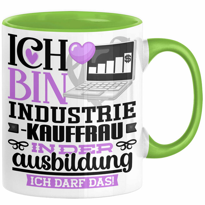 Industriekauffrau Ausbildung Start Geschenk Tasse Ich Bin Industriekauffrau In Der Ausbildung Ich Darf Das Kaffee-Becher Geschenkidee Grün Trendation