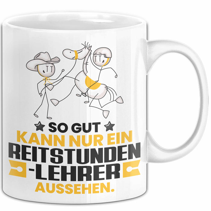 Reitstundenlehrer Geschenk Tasse So Gut Kann Nur Ein Reitstundenlehrer Aussehen Geschenkidee Kaffee-Becher Weiß Trendation