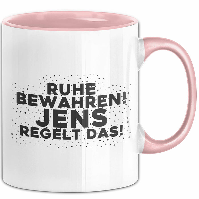 Jens Tasse Ruhe Bewahren! Jens Regelt Das! Geschenk