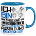 Zweiradmechaniker Ausbildung Tasse Geschenk Ich Bin Zweiradmechaniker In Der Ausbildung Ich Darf Das Geschenkidee Spruch Blau Trendation