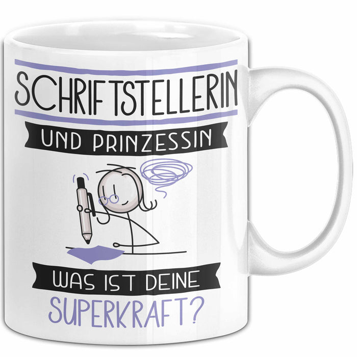 Schriftstellerin Und Prinzessin Tasse Geschenk Für Eine Schriftstellerin Geburtstag Was Ist Deine Superkraft Weiß Trendation