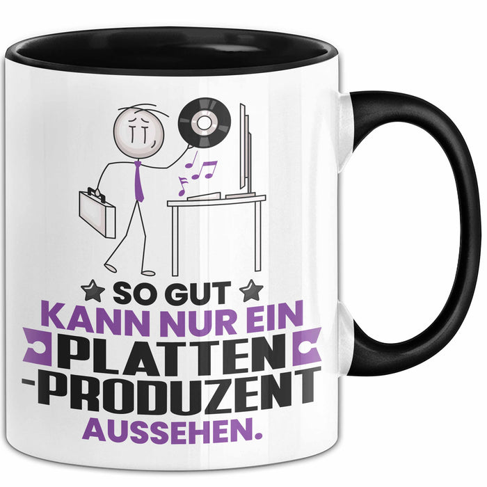 Plattenproduzent Geschenk Tasse So Gut Kann Nur Ein Plattenproduzent Aussehen Geschenkidee Kaffee-Becher Schwarz Trendation