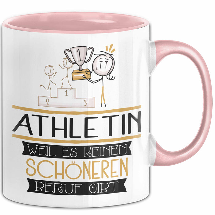 Athletin Weil Es Keinen Schöneren Beruf Gibt Tasse Geschenk für Eine Athletin Lustig Rosa Trendation