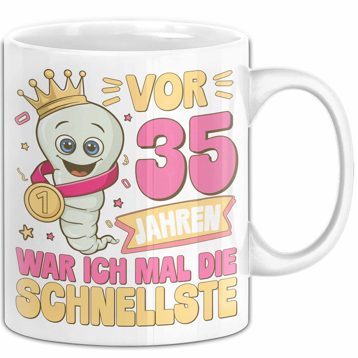 35. Geburtstag Tasse Geschenk Vor 35 Jahren War Ich Mal Die Schnellste Geschenkidee Frauen Mutter Oma Weiß Trendation