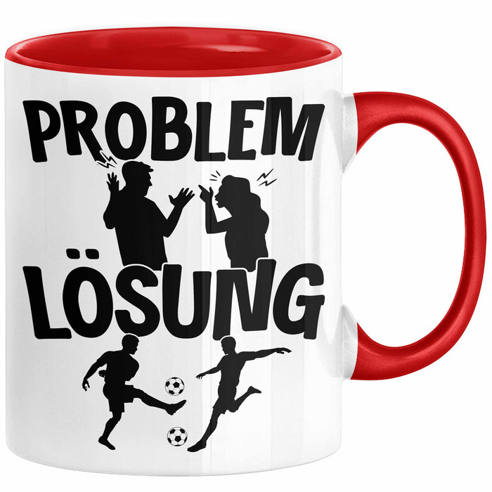 Fußballer Tasse Geschenk für Fußballspieler Männer Geschenkidee Problem und Lösung Fussball Spielen Rot Trendation